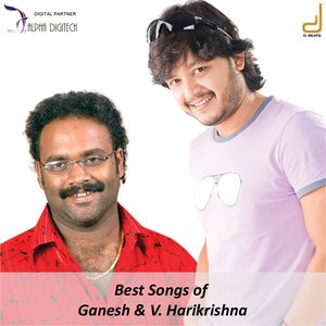 Best Songs Of Ganesh & V. Harikrishna