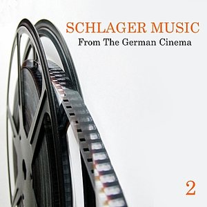 Schlager Music from the German Cinema, Vol. 2