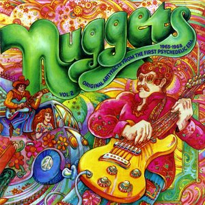 Nuggets: Vol. 2 Original Artyfacts From The First Psychedelic Era 1964-1968