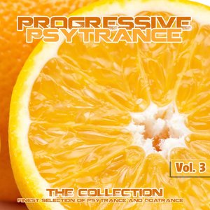 Progressive PsyTrance, Vol.3 (The Collection of Finest Psytrance and Goatrance)