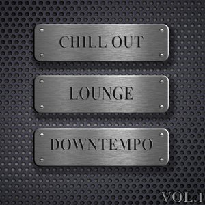 Chill Out, Lounge, Downtempo, Vol.1 (DJ Selection of Hotel Del Mar Greatest)