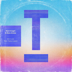 All 4 Love (feat. Tasty Lopez)