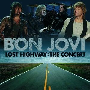 Image for 'Lost Highway: The Concert'