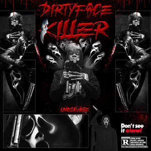 Dirty Face Killer