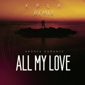 All My Love (KPLR Remix)