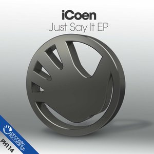 Just Say It EP
