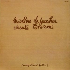 Maxime Le Forestier chante Brassens