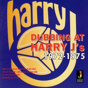 Dubbing At Harry J's 1972 - 1975