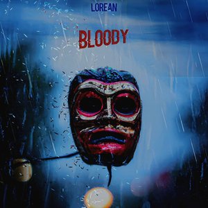 BLOODY