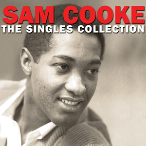 Sam Cooke - Sam Cooke Ͻ The Singles Collection Ͻ [disc 1] - Zortam Music