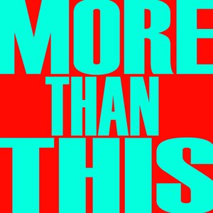 More Than This - Single