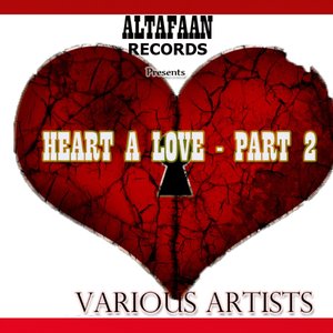 Heart A Love - Part 2
