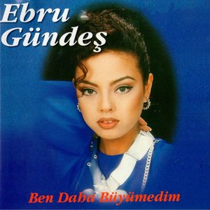 Image for 'Ben Daha Büyümedim'