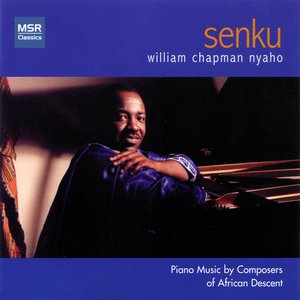 Senku - Piano Music by Composers of African Descent, Vol. 1