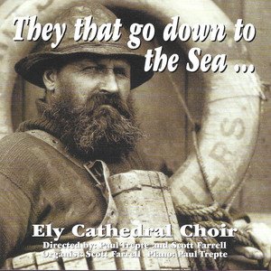 The that go down to the Sea...