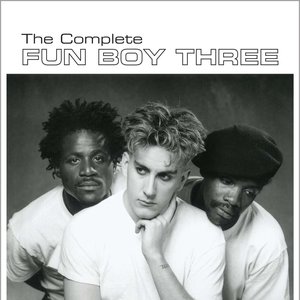 The Complete Fun Boy Three