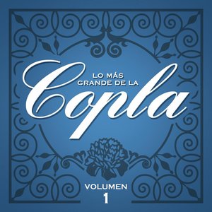Lo Más Grande De La Copla - Vol 1