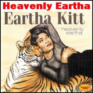 Heavenly Eartha (Heavenly Eartha)