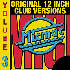 Micmac Original 12 Inch Club Versions volume 3