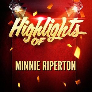 Highlights of Minnie Riperton