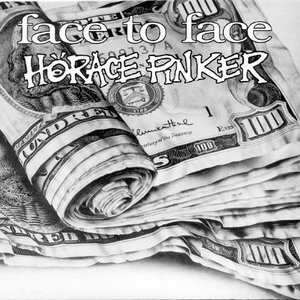 face to face / Horace Pinker
