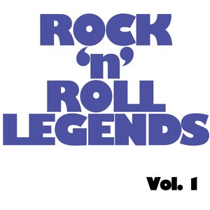 Rock 'n' Roll Legends, Vol. 1