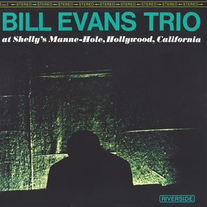 Bill Evans Trio at Shelly's Manne-Hole, Hollywood, California