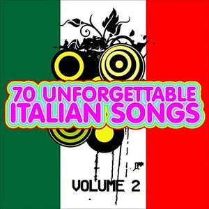 70 Unforgettable Italian Songs, Vol. 2