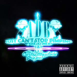 “Just Can't Stop Pimping vol.3(Curtis Mayfield Project)”的封面