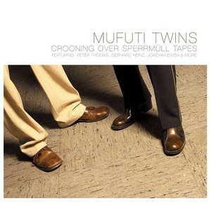 Crooning Over Sperrmuell Tapes