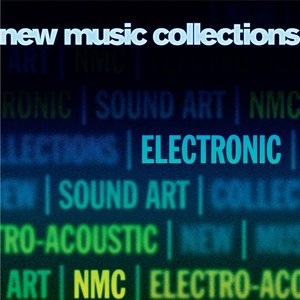 New Music Collections, Vol. 2: Electronic