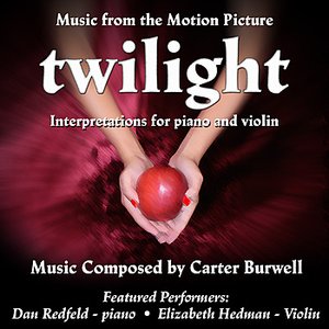 Twilight - Interpretations for Piano and Violin  (Carter Burwell)