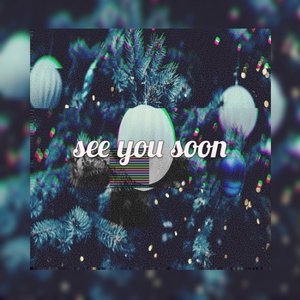 see you soon