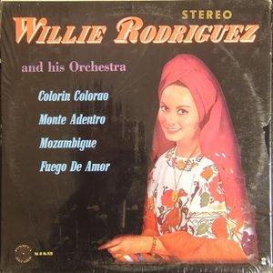 Willie Rodriguez And His Orchestra