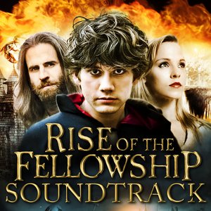 Rise of the Fellowship Original Soundtrack
