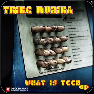 What Is Tech - EP