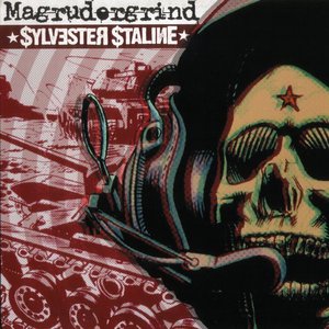 Magrudergrind / Sylvester Staline