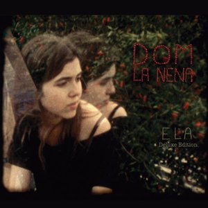Ela (Deluxe Edition)