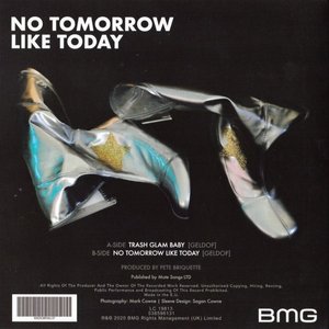 There's No Tomorrow Like Today