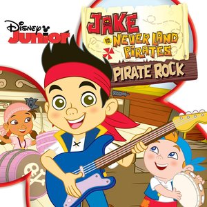 Jake and the Never Land Pirates: Pirate Rock (Original Motion Picture Soundtrack)