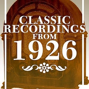 Classic Recordings From 1926