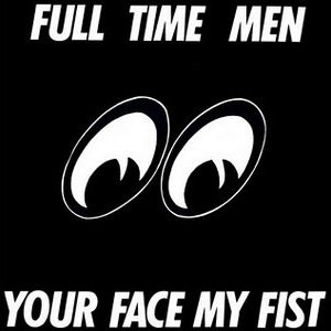 Your Face My Fist