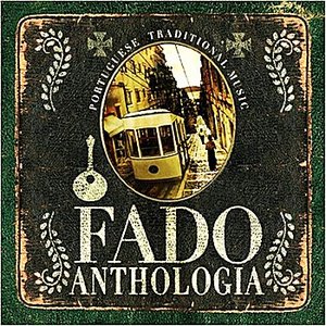 Fado Anthology