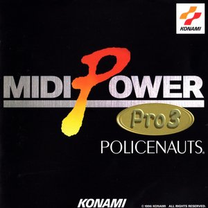 MIDI POWER Pro 3 ~POLICENAUTS~