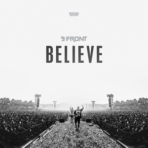 B-front - Believe - Zortam Music