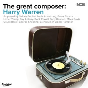 The Great Composer: Best of Harry Warren