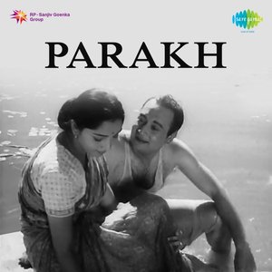 Parakh (Original Motion Picture Soundtrack)