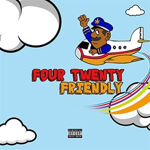 Four Twenty Friendly