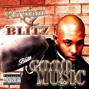 Rhythm & Blitz - Good Music