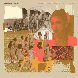 Isabel, 7 Cirandas Negras e Um Apito